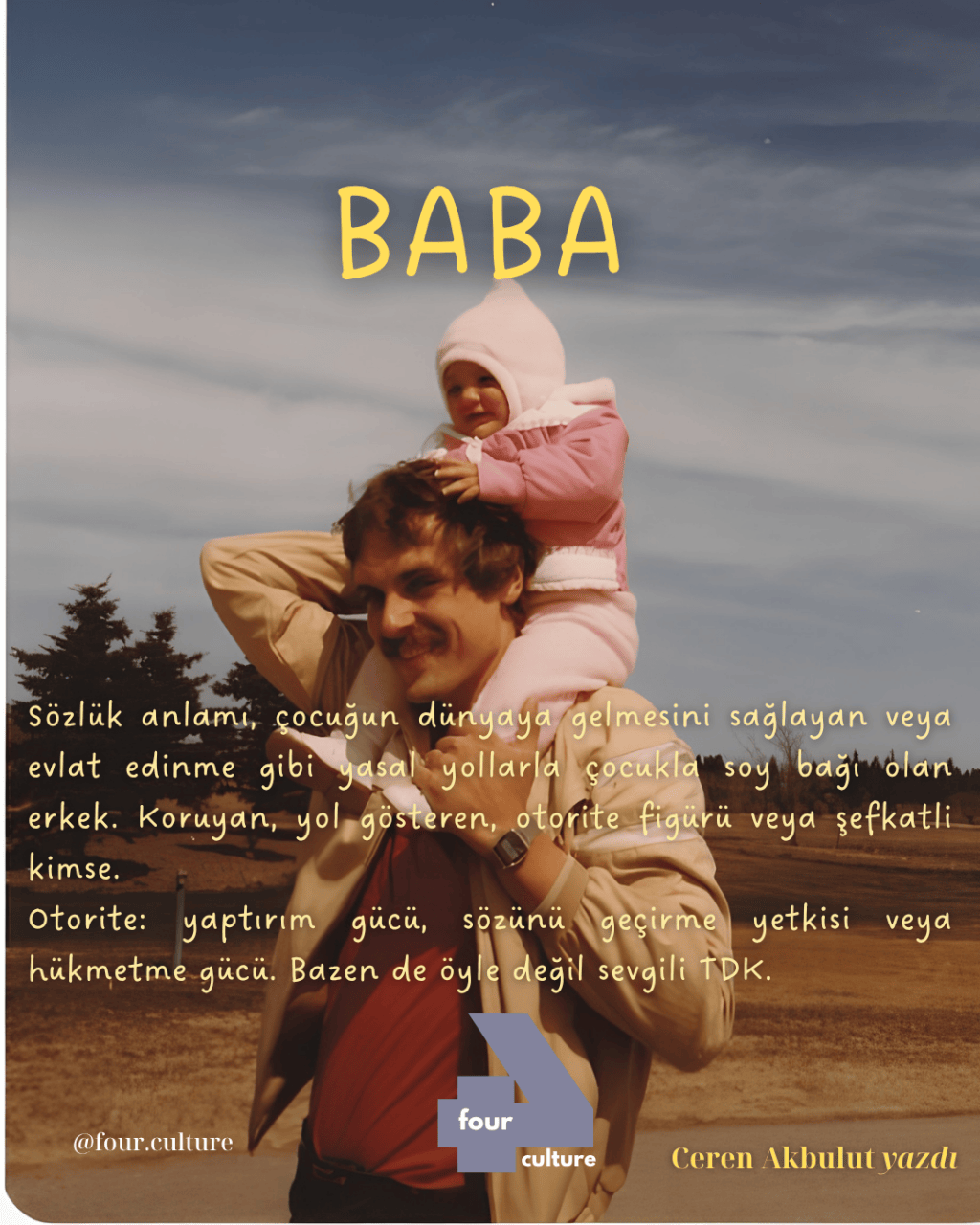 Baba Ne Demek? Sözlük Anlamından Çok Daha&nbsp;Fazlası