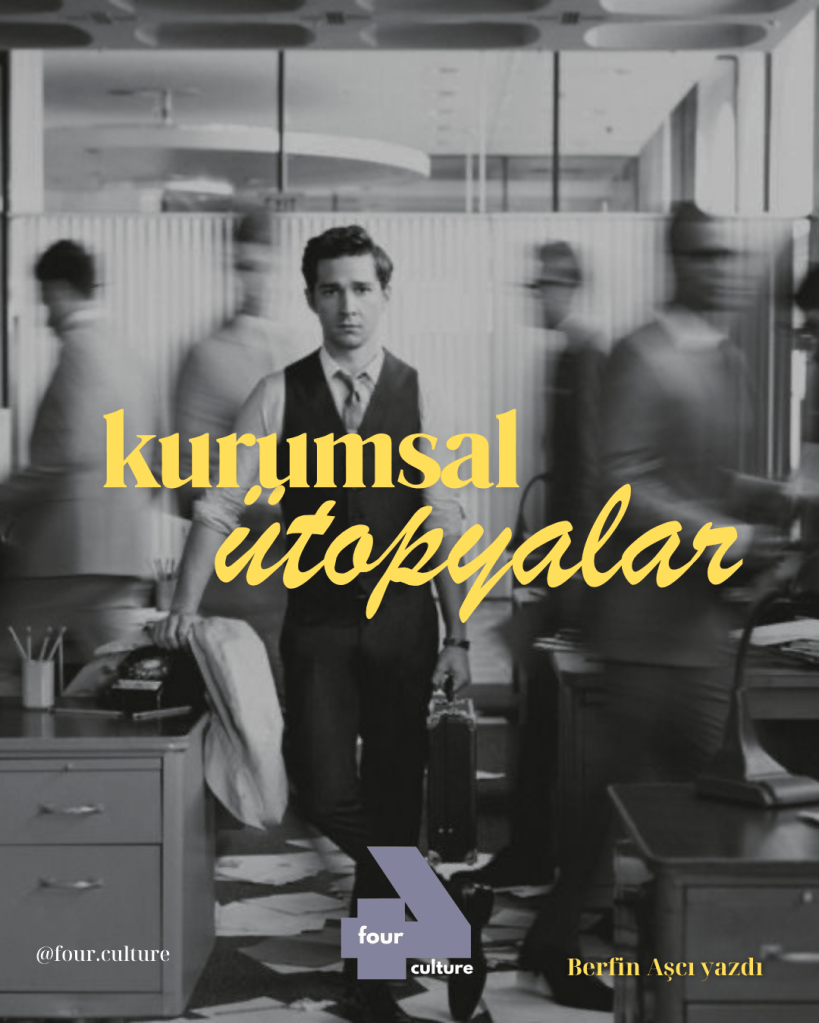 Karamsar bir ofis ortamında, elinde çanta ile yürüyen genç bir adam. Arka planda koşturmacadaki çalışanlar bulanık bir şekilde görünüyor. Üstte, 'kurumsal ütopiyalar' yazısı belirgin bir fontla yer alıyor.
