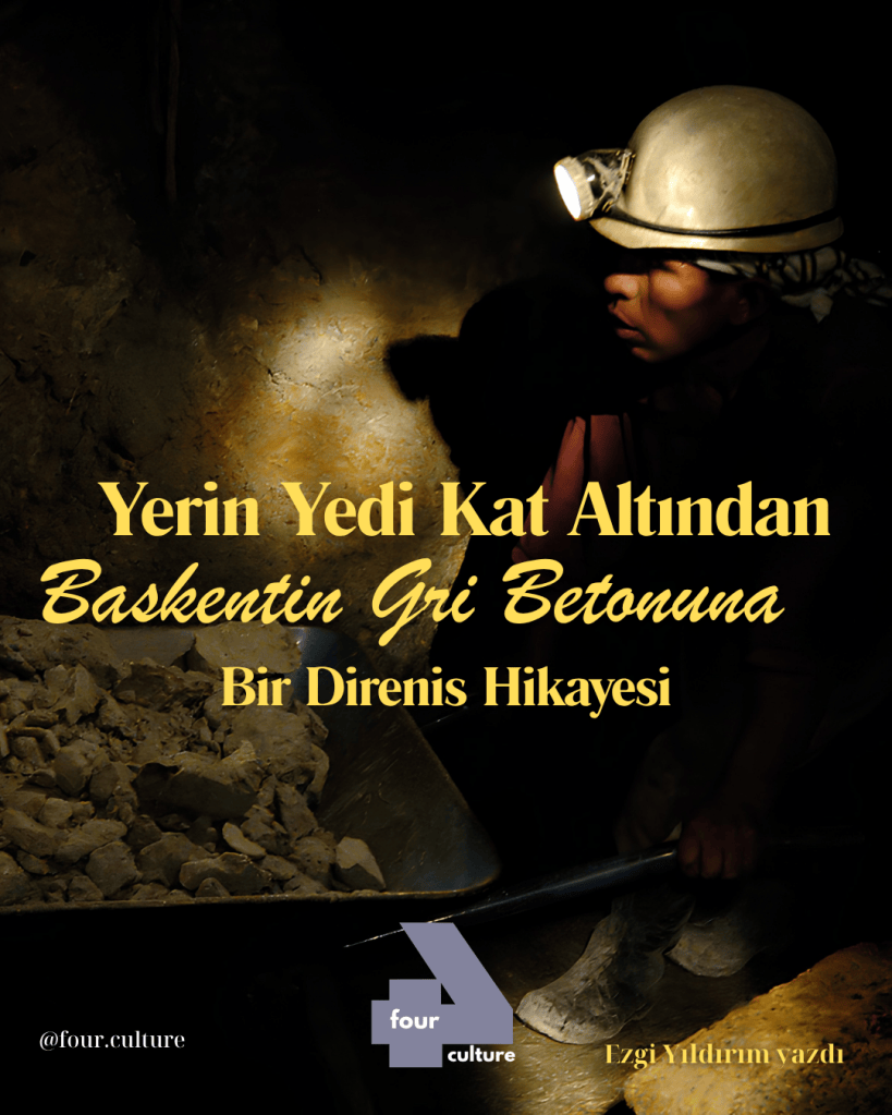 Maden ocağında çalışan bir işçi ve üzerinde 'Yerin Yedi Kat Altından Baskentin Gri Betonuna Bir Direniş Hikayesi' yazılı kitap kapağı