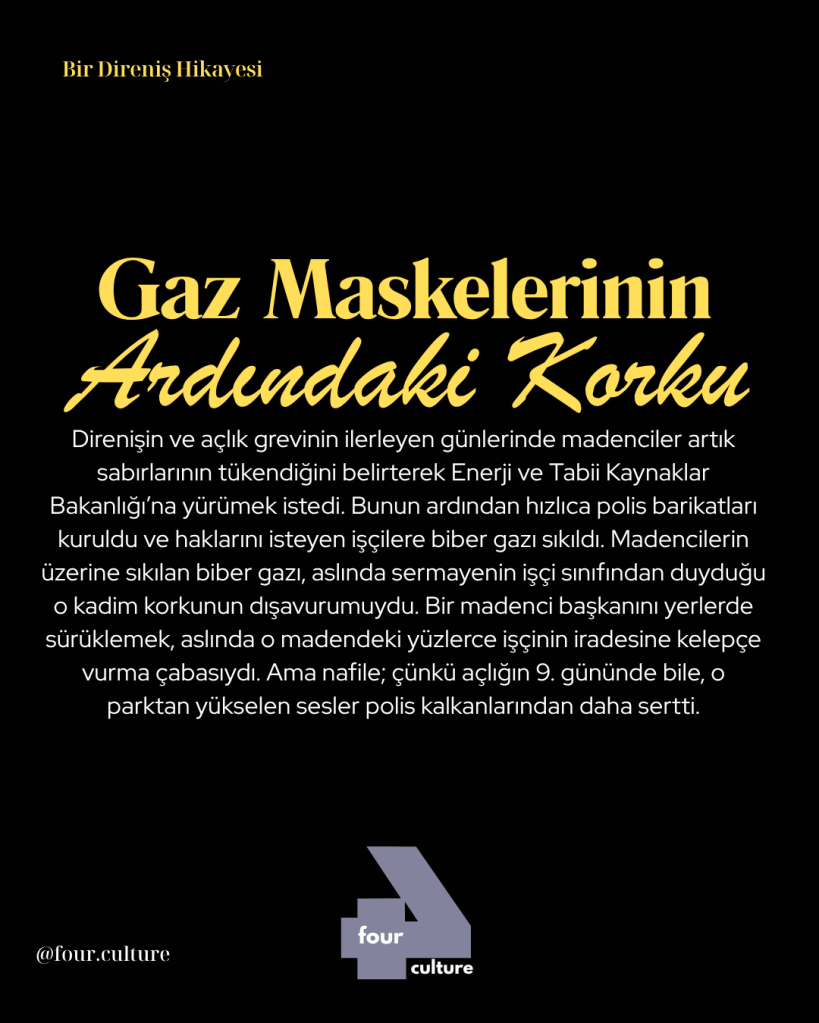 Biber gazı ve polis müdahalesini anlatan bir metin içeren bir görüntü. 'Gaz Maskelerinin Ardındaki Korku' başlıklı yazı, madencilerin direnişine ve hak taleplerine dair olayları özetliyor.