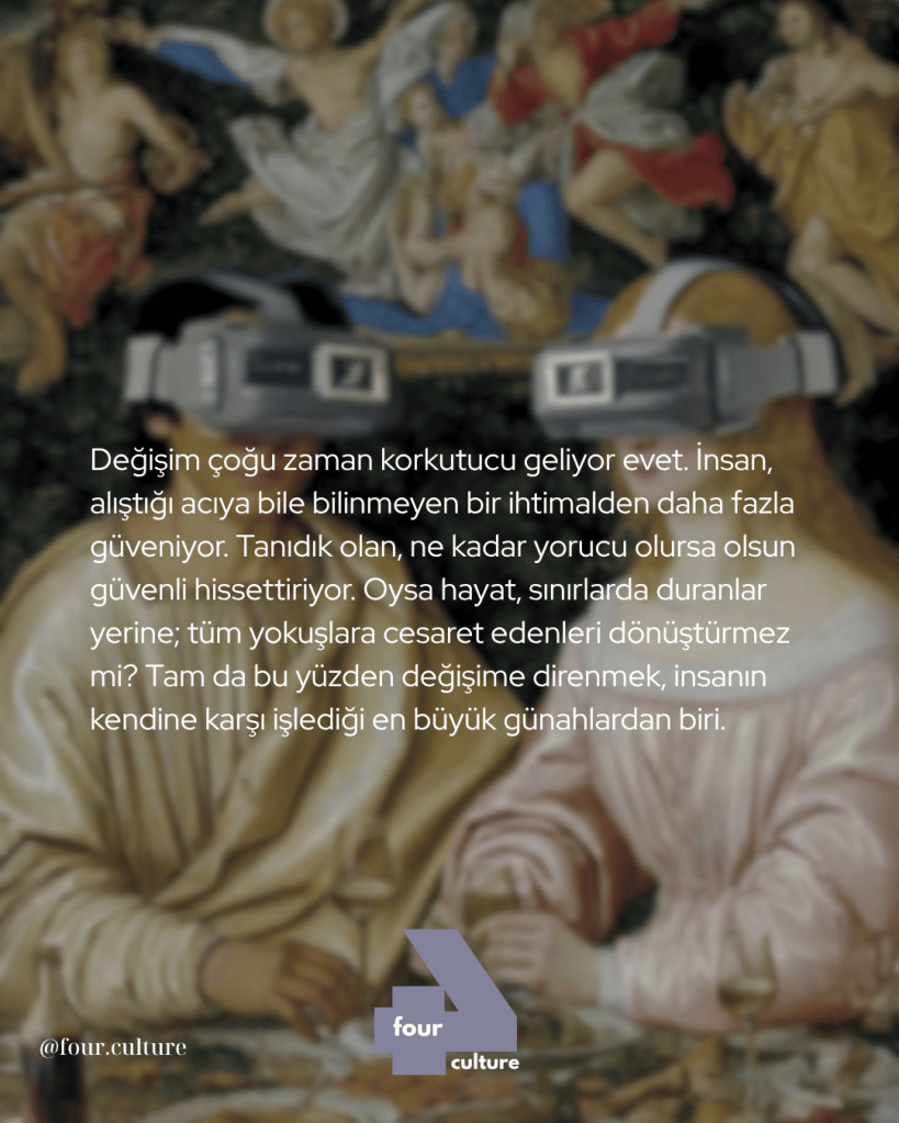 Bir tablo üzerinde insan figürleri ve tarihi saldırı izlenimi. Arka planda gözlük takan bir kişi, değişim ve cesaret üzerine düşünceleri içeren bir metin yer alıyor.